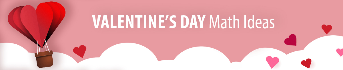 Valentine's Day Math Ideas