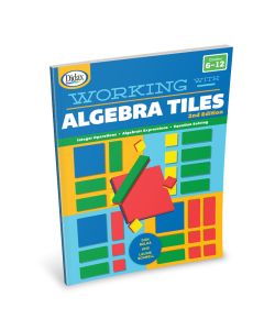 Working with Algebra Tiles, 2nd Edition