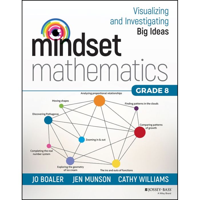 Mindset Mathematics: Visualizing and Investigating Big Ideas, Grade 8
