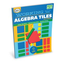 Working with Algebra Tiles, 2nd Edition
